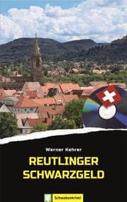 Cover von Reutlinger Schwarzgeld