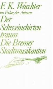 Cover von Der Schweinehirtentraum/Die Bremer Stadtmusikanten