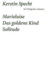 Cover von Marieluise/Das goldene Kind/Solitude