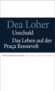 Cover von Unschuld/Das Leben auf der Praca Roosevelt