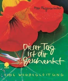Cover von Dieser Tag ist dir geschenkt