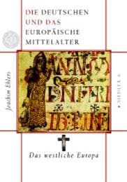 Cover von Die Deutschen und das europäische Mittelalter
