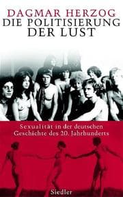 Cover von Die Politisierung der Lust
