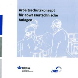Cover von Arbeitsschutzkonzept für abwassertechnische Anlagen