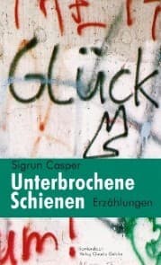 Cover von Unterbrochene Schienen