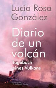 Cover von Diario de un volcán/Tagebuch eines Vulkans