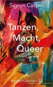 Cover von Tanzen, Macht, Queer