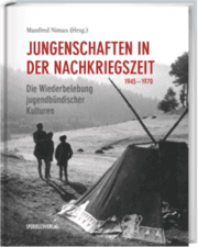 Cover von Jungenschaften in der Nachkriegszeit 1945 - 1970