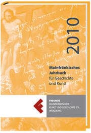Cover von Mainfränkisches Jahrbuch für Geschichte und Kunst 2010