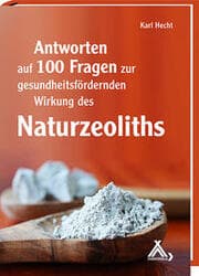 Cover von Antworten auf 100 Fragen zur gesundheitsfördernden Wirkung des Naturzeoliths
