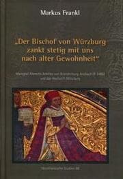 Cover von 'Der Bischof von Würzburg zankt stetig mit uns nach alter Gewohnheit'