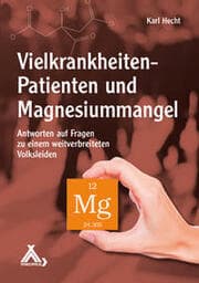 Cover von Vielkrankheiten-Patienten und Magnesiummangel