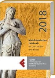Cover von Mainfränkisches Jahrbuch für Geschichte und Kunst 2018