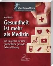 Cover von Gesundheit ist mehr als Medizin