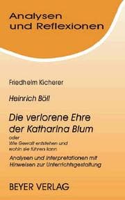 Cover von Heinrich Böll: Die verlorene Ehre der Katharina Blum