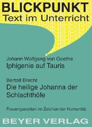 Cover von Johann Wolfgang von Goethe, Iphigenie auf Tauris/Bertolt Brecht, Die heilige Johanna der Schlachthöfe