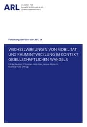 Cover von Wechselwirkungen von Mobilität und Raumentwicklung im Kontext gesellschaftlichen Wandels