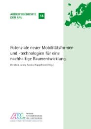 Cover von Potenziale neuer Mobilitätsformen und -technologien für eine nachhaltige Raumentwicklung