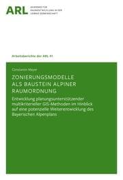 Cover von Zonierungsmodelle als Baustein alpiner Raumordnung