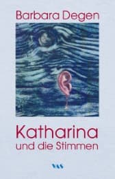 Cover von Katharina und die Stimmen