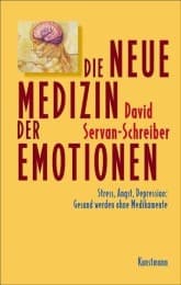 Cover von Die neue Medizin der Emotionen
