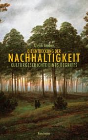 Cover von Die Entdeckung der Nachhaltigkeit