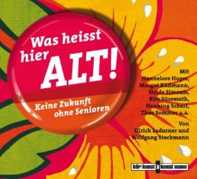 Cover von Was heißt hier alt!
