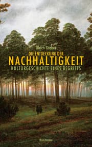 Cover von Die Entdeckung der Nachhaltigkeit