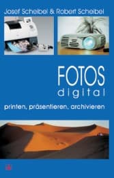 Cover von Fotos digital - printen, präsentieren, archivieren