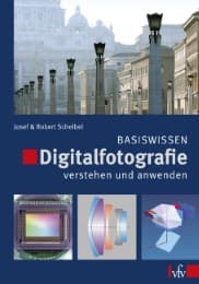 Cover von Digitalfotografie verstehen und anwenden - Basiswissen