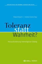 Cover von Toleranz statt Wahrheit?