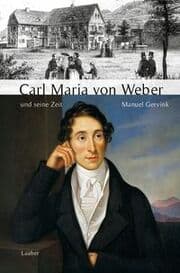 Cover von Carl Maria von Weber und seine Zeit