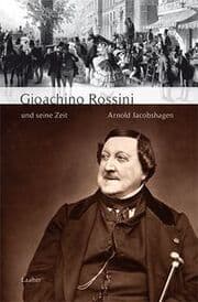 Cover von Gioachino Rossini und seine Zeit
