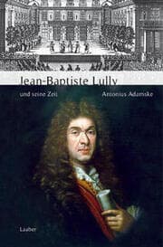 Cover von Jean-Baptiste Lully und seine Zeit