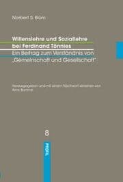 Cover von Willenslehre und Soziallehre bei Ferdinand Tönnies