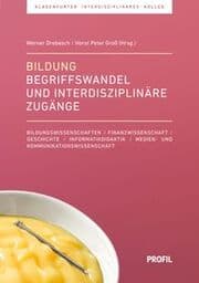 Cover von Bildung. Begriffswandel und interdisziplinäre Zugänge