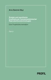 Cover von Soziale und psychische Implikationen humanmedizinischer Reproduktionstechnologien