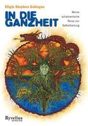 Cover von In die Ganzheit