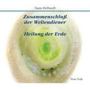 Cover von Zusammenschluß der Weltendiener - Heilung der Erde