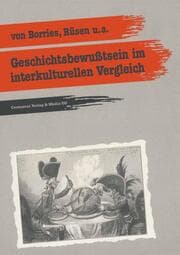 Cover von Geschichtsbewusstsein im interkulturellen Vergleich