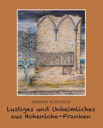 Cover von Lustiges und Unheimliches aus Hohenlohe-Franken