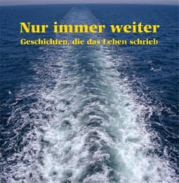 Cover von Nur immer weiter