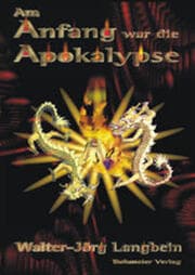 Cover von Am Anfang war die Apokalypse