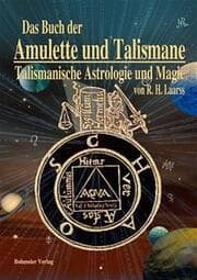 Cover von Das Buch der Amulette und Talismane - Talismanische Astrologie und Magie