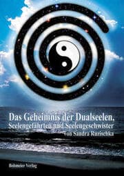 Cover von Das Geheimnis der Dualseelen, Seelengefährten und Seelengeschwister