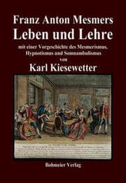 Cover von Franz Anton Mesmers Leben und Lehre