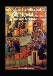 Cover von Geheime Gesellschaften im Mittelalter