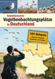 Cover von Empfehlenswerte Vogelbeobachtungsplätze in Deutschland