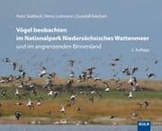 Cover von Vögel beobachten im Nationalpark Niedersächsisches Wattenmeer und im angrenzenden Binnenland