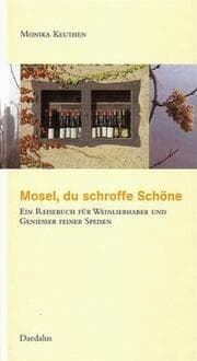 Cover von Mosel, du schroffe Schöne